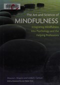 Cover of Art and science of mindfulness : integrating mindfulness into psychology and th…