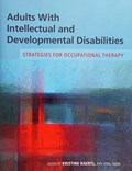 Cover of Adults with intellectual and developmental disabilities : strategies for occupa…