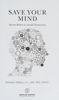 Cover of Save your mind : seven rules to avoid dementia
