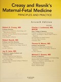 Cover of Creasy and Resnik's maternal-fetal medicine : principles and practice