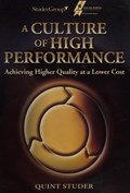 Cover of Culture of high performance : achieving higher quality at a lower cost