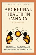 Cover of Aboriginal health in Canada : historical, cultural, and epidemiological perspec…